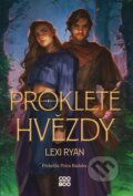 Kniha: Prokleté hvězdy (Lexi Ryan). CooBoo CZ, 2025 Kniha: Prokleté hvězdy (Lexi Ryan). CooBoo CZ, 2025