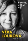 Kniha: Bohové, mlíkař a já (Věra Jourová a Viktor Daněk). Zeď, 2025 Kniha: Bohové, mlíkař a já (Věra Jourová a Viktor Daněk). Zeď, 2025