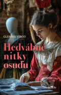 Kniha: Hedvábné nitky osudu (Glennis Virgo). Alpress, 2025 Kniha: Hedvábné nitky osudu (Glennis Virgo). Alpress, 2025