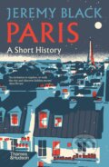 Kniha: Paris (Jeremy Black). Thames & Hudson, 2025 Kniha: Paris (Jeremy Black). Thames & Hudson, 2025