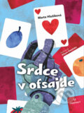 Kniha: Srdce v ofsajde (Marta Hlušíková). Perfekt, 2025 Kniha: Srdce v ofsajde (Marta Hlušíková). Perfekt, 2025