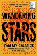 Kniha: Wandering Stars (Tommy Orange). Harvill Secker, 2025 Kniha: Wandering Stars (Tommy Orange). Harvill Secker, 2025