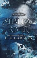 Kniha: Shallow River (H.D. Carlton). Zando, 2025 Kniha: Shallow River (H.D. Carlton). Zando, 2025