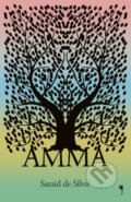Kniha: AMMA (Saraid De Silva). Weatherglass Books, 2024 Kniha: AMMA (Saraid De Silva). Weatherglass Books, 2024