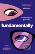 Kniha: Fundamentally (Nussaibah Younis). Weidenfeld and Nicolson, 2025 Kniha: Fundamentally (Nussaibah Younis). Weidenfeld and Nicolson, 2025