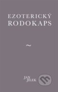 Kniha: Ezoterický rodokaps (Jan Jílek). Muza books, 2025 Kniha: Ezoterický rodokaps (Jan Jílek). Muza books, 2025