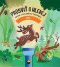 Kniha: Prosviť a hledej - Les (Svojtka&Co.). Svojtka&Co., 2025 Kniha: Prosviť a hledej - Les (Svojtka&Co.). Svojtka&Co., 2025