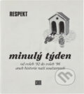 Kniha: Minulý týden : od voleb '92 do voleb '96, aneb, historie naší současnosti (Erm). Erm, 1996 Kniha: Minulý týden : od voleb '92 do voleb '96, aneb, historie naší současnosti (Erm). Erm, 1996