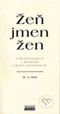 Kniha: Žeň jmen žen (M. A. Rek). Mare-Czech, 2025 Kniha: Žeň jmen žen (M. A. Rek). Mare-Czech, 2025