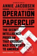 Kniha: Operation Paperclip (Annie Jacobsen). Back Bay Books, 2013 Kniha: Operation Paperclip (Annie Jacobsen). Back Bay Books, 2013
