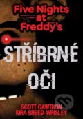 Kniha: Five Nights at Freddy's 1: Stříbrné oči (Scott Cawthon a Kira Breed Wrisley). XYZ, 2025 Kniha: Five Nights at Freddy's 1: Stříbrné oči (Scott Cawthon a Kira Breed Wrisley). XYZ, 2025