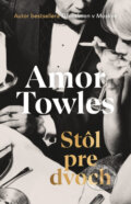Kniha: Stôl pre dvoch (Amor Towles), 2025 Kniha: Stôl pre dvoch (Amor Towles), 2025