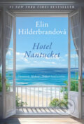 Kniha: Hotel Nantucket (Elin Hilderbrand), 2025 Kniha: Hotel Nantucket (Elin Hilderbrand), 2025