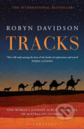 Kniha: Tracks (Robyn Davidson). Bloomsbury, 2013 Kniha: Tracks (Robyn Davidson). Bloomsbury, 2013