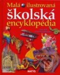 Kniha: Malá ilustrovaná školská encyklopédia (Matys). Matys Kniha: Malá ilustrovaná školská encyklopédia (Matys). Matys