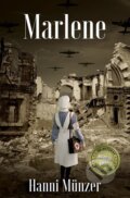 Kniha: Marlene (Hanni Münzer). Edice knihy Omega, 2018 Kniha: Marlene (Hanni Münzer). Edice knihy Omega, 2018