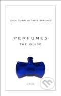 Kniha: Perfumes (Luca Turin a Tania Sanchez). Penguin Books, 2008 Kniha: Perfumes (Luca Turin a Tania Sanchez). Penguin Books, 2008