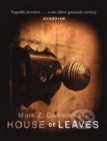 Kniha: House Of Leaves (Mark Z. Danielewski). Doubleday, 2000 Kniha: House Of Leaves (Mark Z. Danielewski). Doubleday, 2000