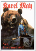 Kniha: Syn lovce medvědů (Karel May). , 2003 Kniha: Syn lovce medvědů (Karel May). , 2003