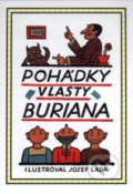 Kniha: Pohádky Vlasty Buriana (Vlasta Burian). Nakladatelství Kořínek, 2014 Kniha: Pohádky Vlasty Buriana (Vlasta Burian). Nakladatelství Kořínek, 2014