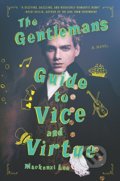 The Gentleman&#039;s Guide to Vice and Virtue - Mackenzi Lee, HarperCollins, 2017