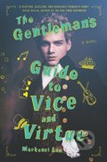 Kniha: The Gentleman's Guide to Vice and Virtue (Mackenzi Lee), 2017 Kniha: The Gentleman's Guide to Vice and Virtue (Mackenzi Lee), 2017
