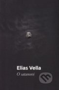 Kniha: O satanovi (Elias Vella). Per Immaculatam, 2015 Kniha: O satanovi (Elias Vella). Per Immaculatam, 2015