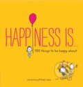Kniha: Happiness Is... (Lazar Ralph a Swerling Lisa). Chronicle Books, 2014 Kniha: Happiness Is... (Lazar Ralph a Swerling Lisa). Chronicle Books, 2014