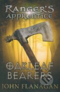 Kniha: Oakleaf Bearers (John Flanagan). Random House, 2008 Kniha: Oakleaf Bearers (John Flanagan). Random House, 2008