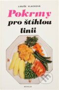 Kniha: Pokrmy pro štíhlou linii (Libuše Vlachová). Merkur, 1992 Kniha: Pokrmy pro štíhlou linii (Libuše Vlachová). Merkur, 1992