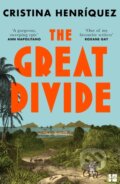 Kniha: The Great Divide (Cristina Henriquez). HarperCollins Publishers, 2025 Kniha: The Great Divide (Cristina Henriquez). HarperCollins Publishers, 2025