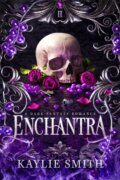 Kniha: Enchantra (Kaylie Smith). Bookouture, 2025 Kniha: Enchantra (Kaylie Smith). Bookouture, 2025