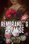 Kniha: Rembrandt's Promise (Barbara Leahy). Bonnier Books, 2025 Kniha: Rembrandt's Promise (Barbara Leahy). Bonnier Books, 2025