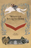 Kniha: Whoever Steals This Book (light novel) (Michael Blaskowsky a Nowaki Fukamidori). Yen Press, 2025 Kniha: Whoever Steals This Book (light novel) (Michael Blaskowsky a Nowaki Fukamidori). Yen Press, 2025