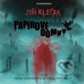 Audiokniha: Papírové domky (Jiří Klečka). Kanopa, 2025 Audiokniha: Papírové domky (Jiří Klečka). Kanopa, 2025