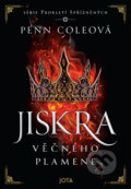 E-kniha: Prokletí Spřízněných: Jiskra Věčného plamene (Penn Cole), 2024 E-kniha: Prokletí Spřízněných: Jiskra Věčného plamene (Penn Cole), 2024