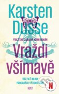 Kniha: Vraždi všímavě (Karsten Dusse). Host, 2025 Kniha: Vraždi všímavě (Karsten Dusse). Host, 2025