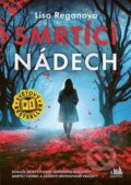 Kniha: Smrtící nádech (Lisa Regan). Cosmopolis, 2025 Kniha: Smrtící nádech (Lisa Regan). Cosmopolis, 2025