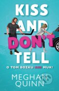 E-kniha: O tom bozku ani muk (Meghan Quinn), 2025 E-kniha: O tom bozku ani muk (Meghan Quinn), 2025