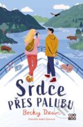 Kniha: Srdce přes palubu (Becky Dean), 2025 Kniha: Srdce přes palubu (Becky Dean), 2025