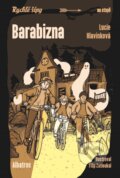 Kniha: Barabizna (Jaroslav Foglar a Lucie Hlavinková). Albatros CZ, 2025 Kniha: Barabizna (Jaroslav Foglar a Lucie Hlavinková). Albatros CZ, 2025
