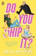 Kniha: Do You Ship It (Beth Reekles). Penguin Books, 2025 Kniha: Do You Ship It (Beth Reekles). Penguin Books, 2025
