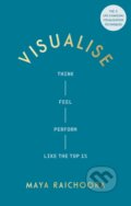 Kniha: Visualise (Maya Raichoora). Ebury Publishing, 2025 Kniha: Visualise (Maya Raichoora). Ebury Publishing, 2025