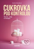 Kniha: Cukrovka pod kontrolou (Monika Němečková). nastole, 2025 Kniha: Cukrovka pod kontrolou (Monika Němečková). nastole, 2025