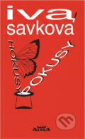 Kniha: Hokusy pokusy (Iva Savková). , 2006 Kniha: Hokusy pokusy (Iva Savková). , 2006
