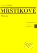 Kniha: Maryša (Alois Mrštík). Větrné mlýny, 2005 Kniha: Maryša (Alois Mrštík). Větrné mlýny, 2005