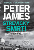 Kniha: Střevíčky smrti (Peter James). Brána, 2017 Kniha: Střevíčky smrti (Peter James). Brána, 2017