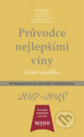 Průvodce nejlepšími víny České republiky 2017/2018 - Kolektiv autorů, Yacht, 2017