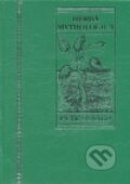 Kniha: Herba Mythologica (Petr Osvald). Volvox Globator, 1999 Kniha: Herba Mythologica (Petr Osvald). Volvox Globator, 1999