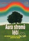 Kniha: Aura stromů léčí (Manfred Himmel). , 1999 Kniha: Aura stromů léčí (Manfred Himmel). , 1999